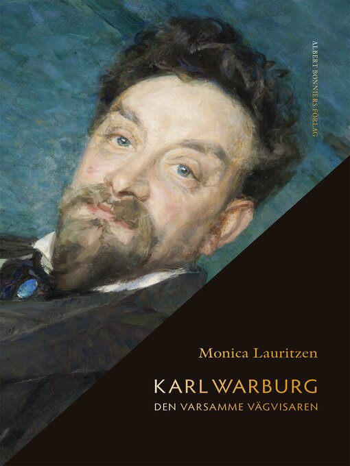 Title details for Karl Warburg. Den varsamme vägvisaren by Monica Lauritzen - Available